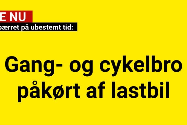 Veje spærret på ubestemt tid