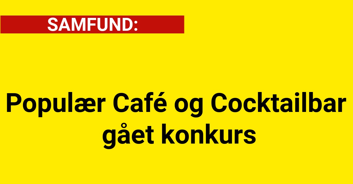 Populær Café og Cocktailbar gået konkurs