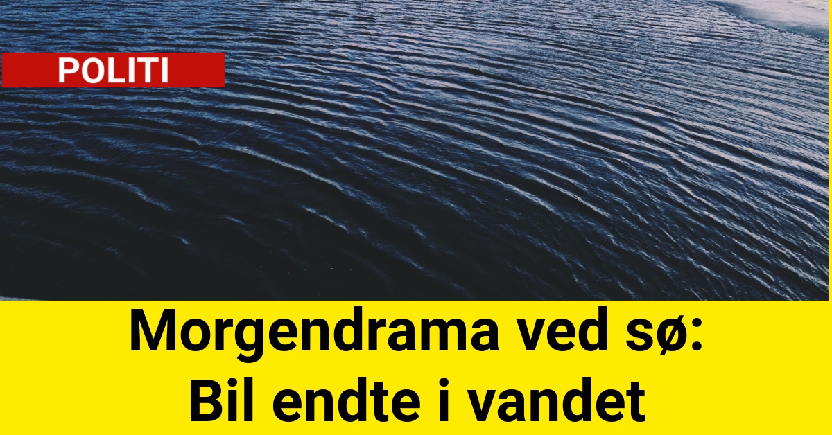 Morgendrama ved sø: Bil endte i vandet