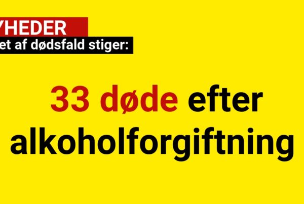 Antallet af dødsfald stiger: 33 døde efter alkoholforgiftning