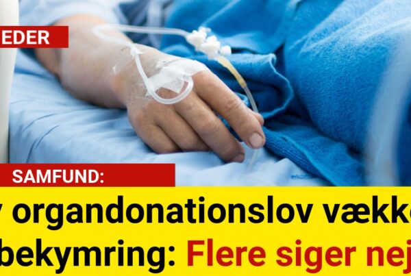 Ny organdonationslov vækker bekymring: Flere siger nej