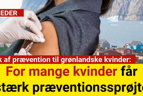 Kritik af prævention til grønlandske kvinder: