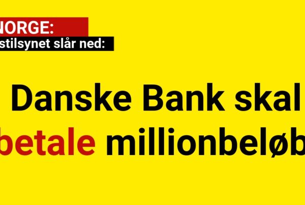 Finanstilsynet slår ned: Danske Bank skal betale millionbeløb