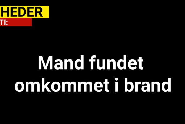 Mand fundet omkommet i brand