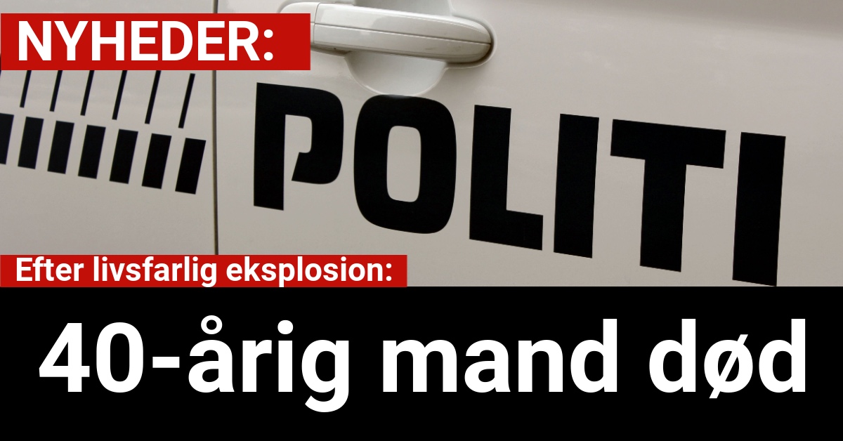 Efter livsfarlig eksplosion: