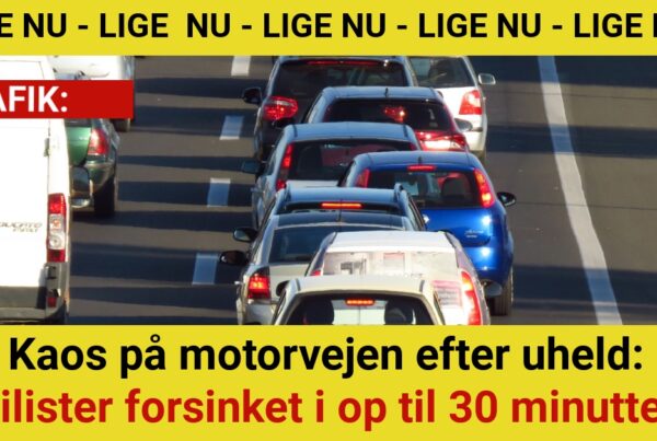 Kaos på motorvejen efter uheld: Bilister forsinket i op til 30 minutter