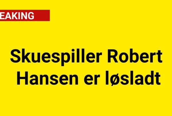 Skuespiller Robert Hansen er løsladt