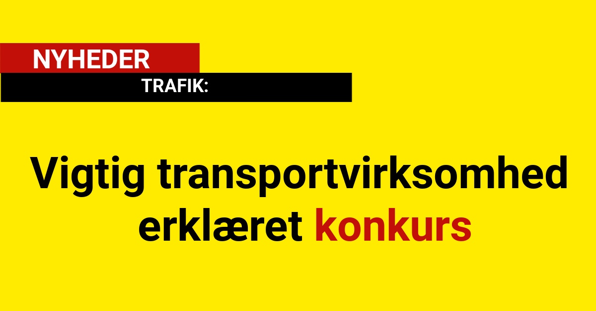 Vigtig transportvirksomhed erklæret konkurs