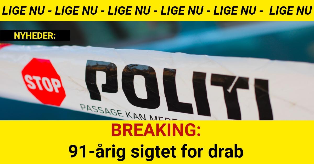 BREAKING: 91-årig sigtet for drab