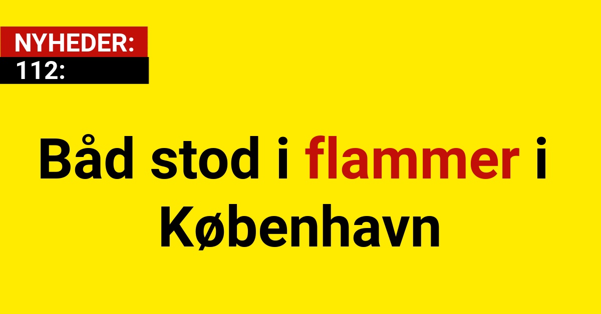 Båd stod i flammer i København