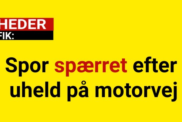 Spor spærret efter uheld på motorvej