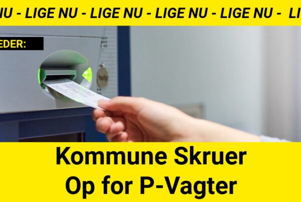 Kommune Skruer Op for P-Vagter