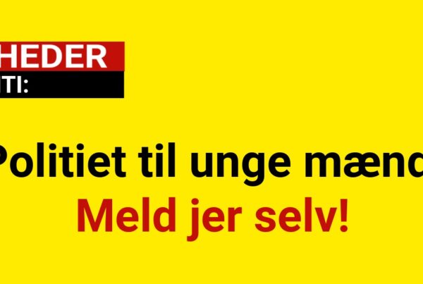 Politiet til unge mænd: Meld jer selv!