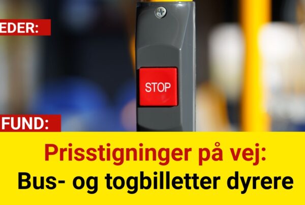 Prisstigninger på vej: Bus- og togbilletter dyrere