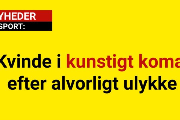 Kvinde i kunstigt koma efter alvorligt ulykke