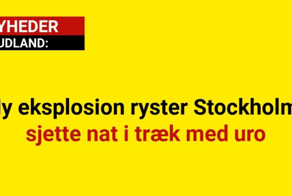 Ny eksplosion ryster Stockholm – sjette nat i træk med uro