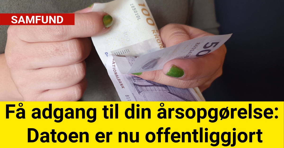 Få adgang til din årsopgørelse: Datoen er nu offentliggjort