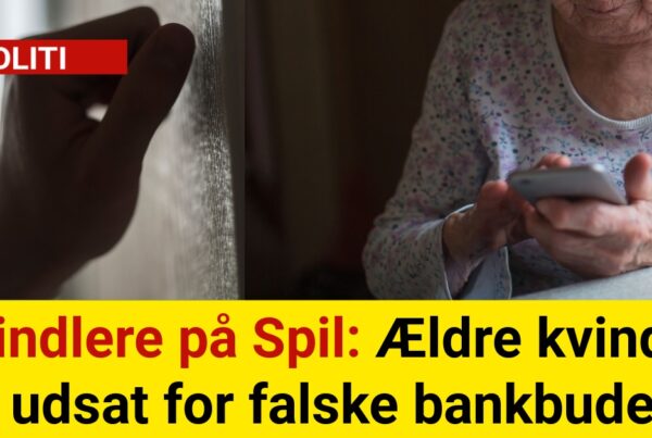 Svindlere på Spil: Ældre kvinder udsat for falske bankbude