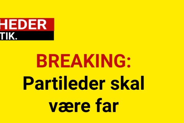 BREAKING: Partileder skal være far