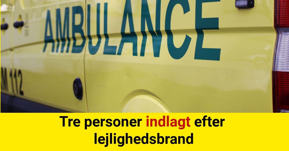 Tre personer indlagt efter lejlighedsbrand