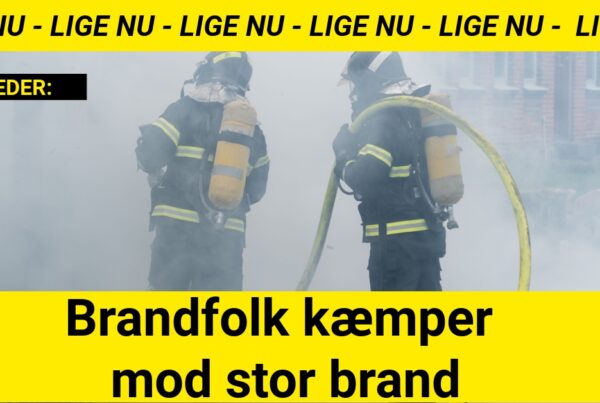 Brandfolk kæmper mod stor brand