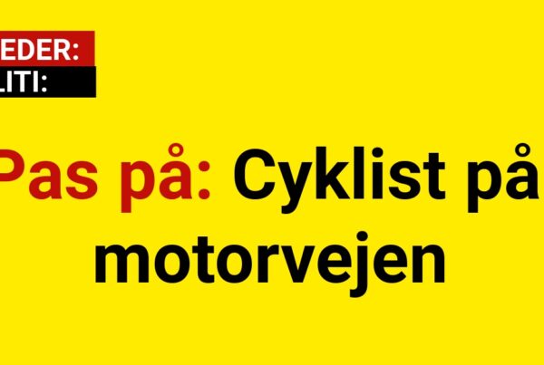 Pas på: Cyklist på motorvejen