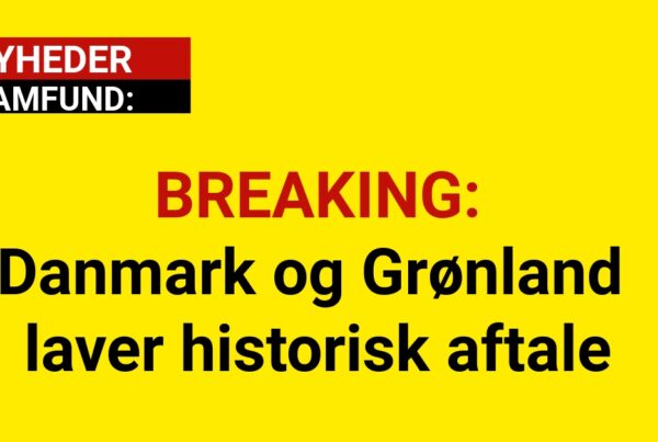 BREAKING: Danmark og Grønland laver historisk aftale