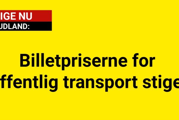 Billetpriserne for offentlig transport stiger