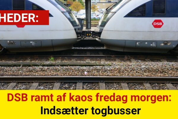 DSB ramt af kaos fredag morgen: Indsætter togbusser