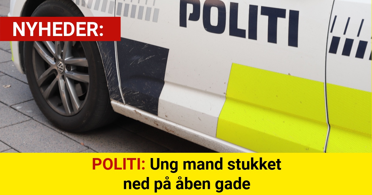 POLITI: Ung mand stukket ned på åben gade