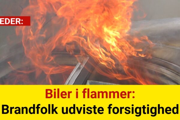 Biler i flammer: Brandfolk udviste forsigtighed