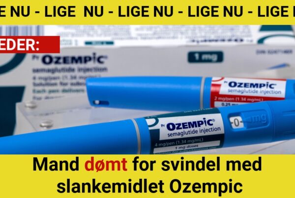 Mand dømt for svindel med slankemidlet Ozempic