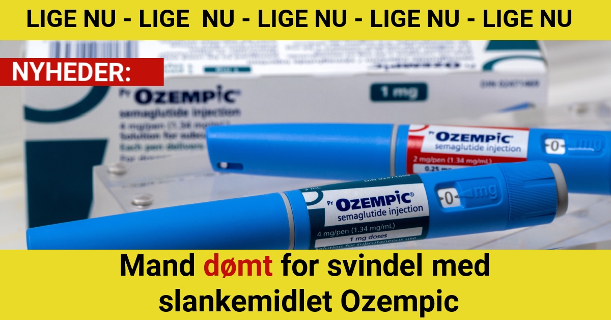 Mand dømt for svindel med slankemidlet Ozempic