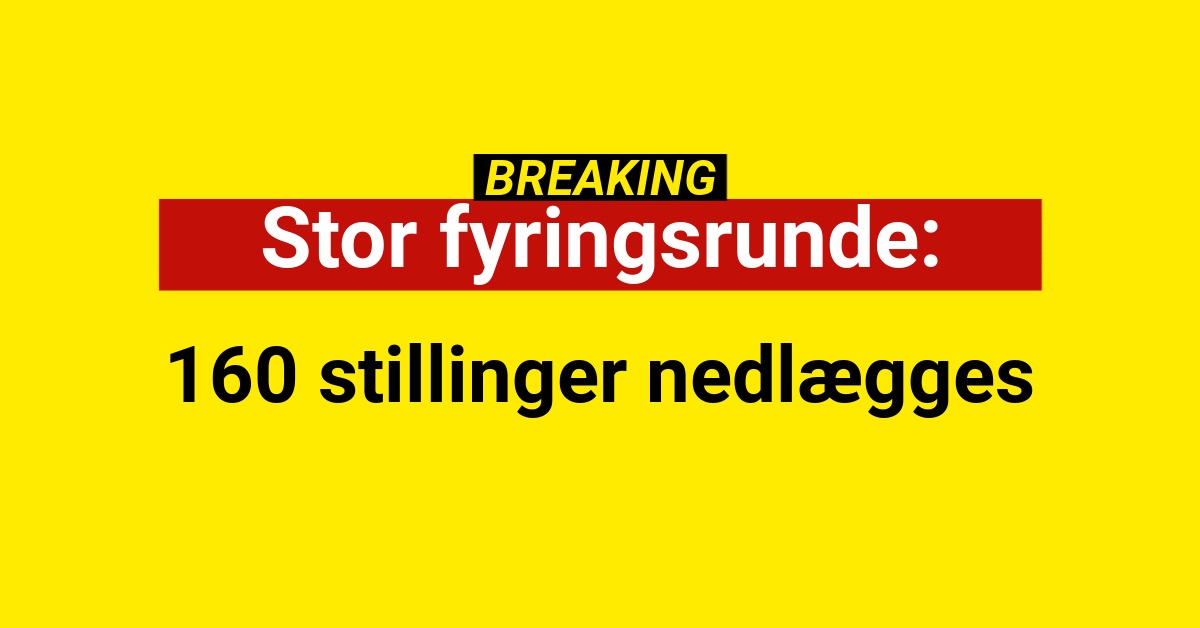 Stor fyringsrunde: