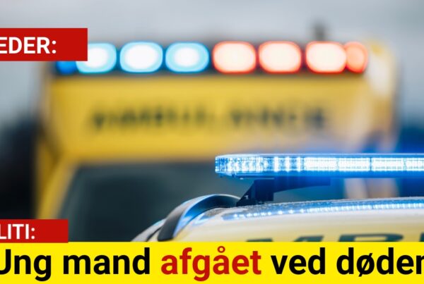 Ung mand afgået ved døden