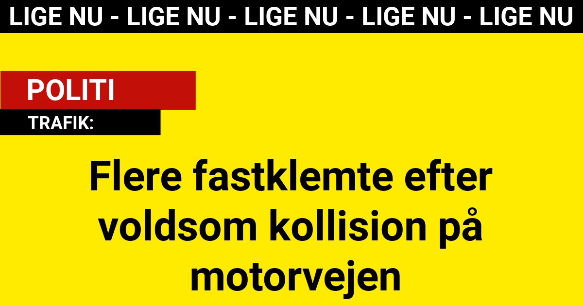 Flere fastklemte efter voldsom kollision på motorvejen