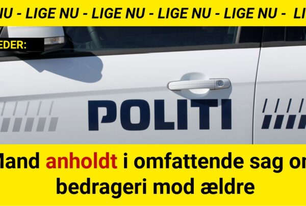 Mand anholdt i omfattende sag om bedrageri mod ældre