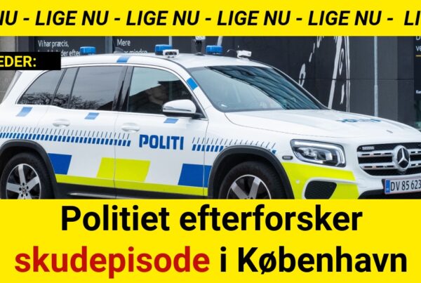 Politiet efterforsker skudepisode i København