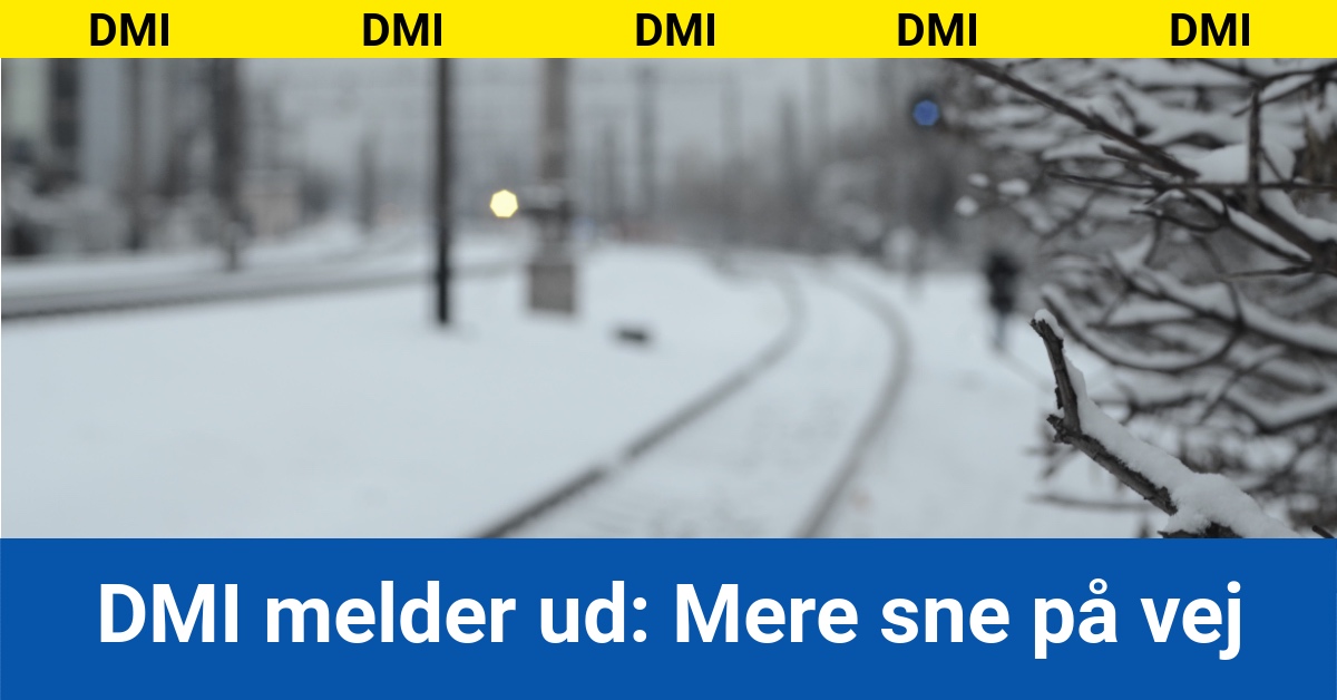 DMI melder ud: Mere sne på vej