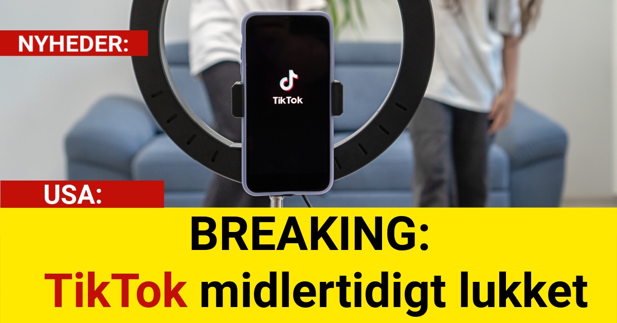 BREAKING: TikTok midlertidigt lukket