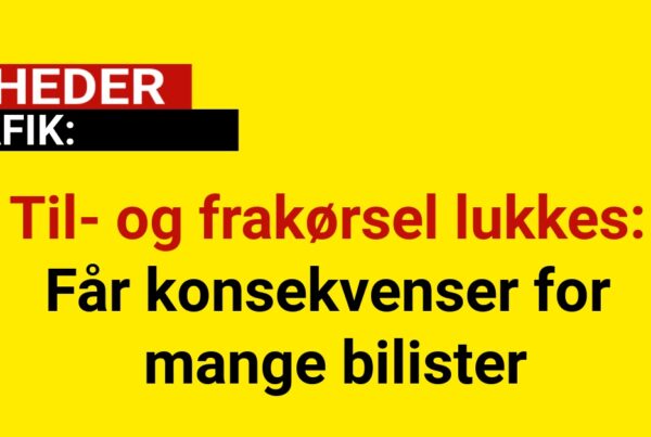 Til- og frakørsel lukkes: Får konsekvenser for mange bilister