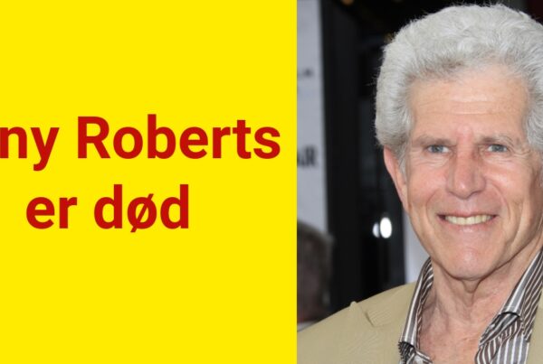 Tony Roberts er død