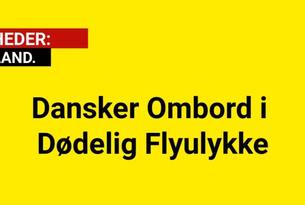 Dansker Ombord i Dødelig Flyulykke