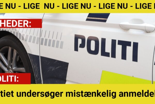 Politiet undersøger mistænkelig anmeldelse