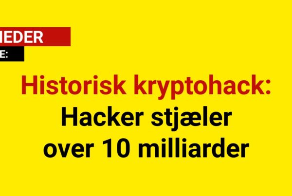 Historisk kryptohack: Hacker stjæler over 10 milliarder