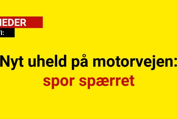 Nyt uheld på motorvejen: spor spærret