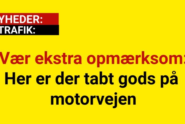 Vær ekstra opmærksom: Her er der tabt gods på motorvejen