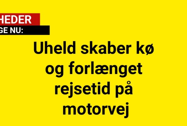 Uheld skaber kø og forlænget rejsetid på motorvej