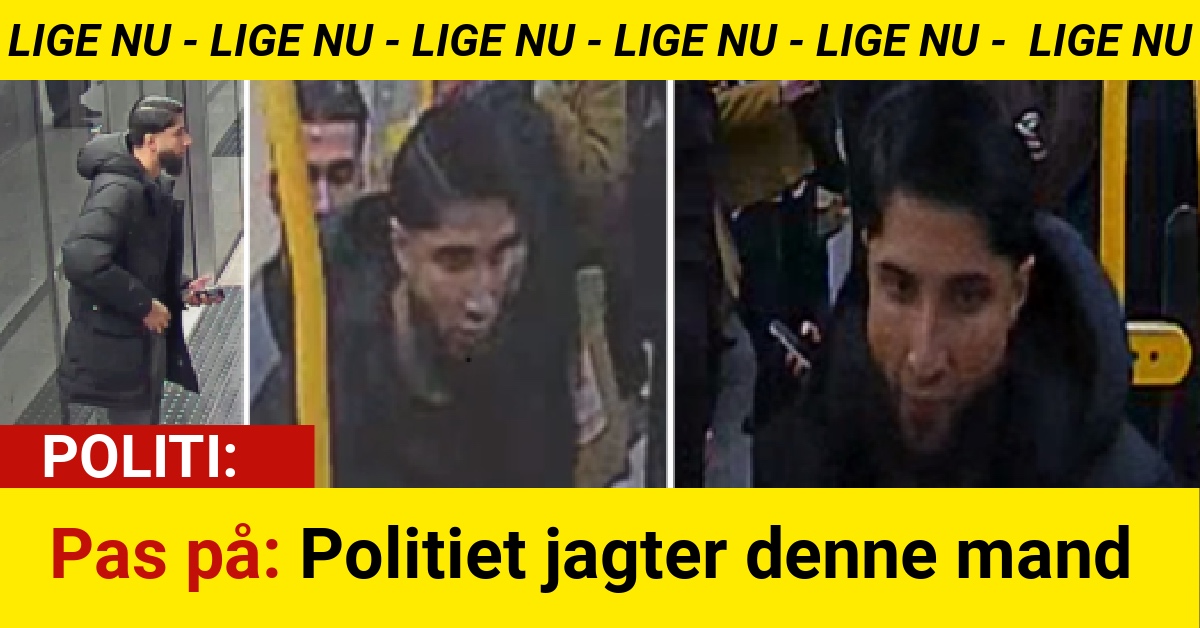 Pas på: Politiet jagter denne mand