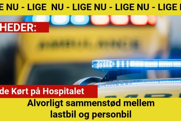 Alvorligt sammenstød mellem lastbil og personbil: Kvinde Kørt på Hospitalet